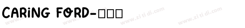 Caring ford字体转换